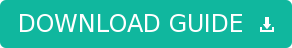 DOWNLOAD GUIDE